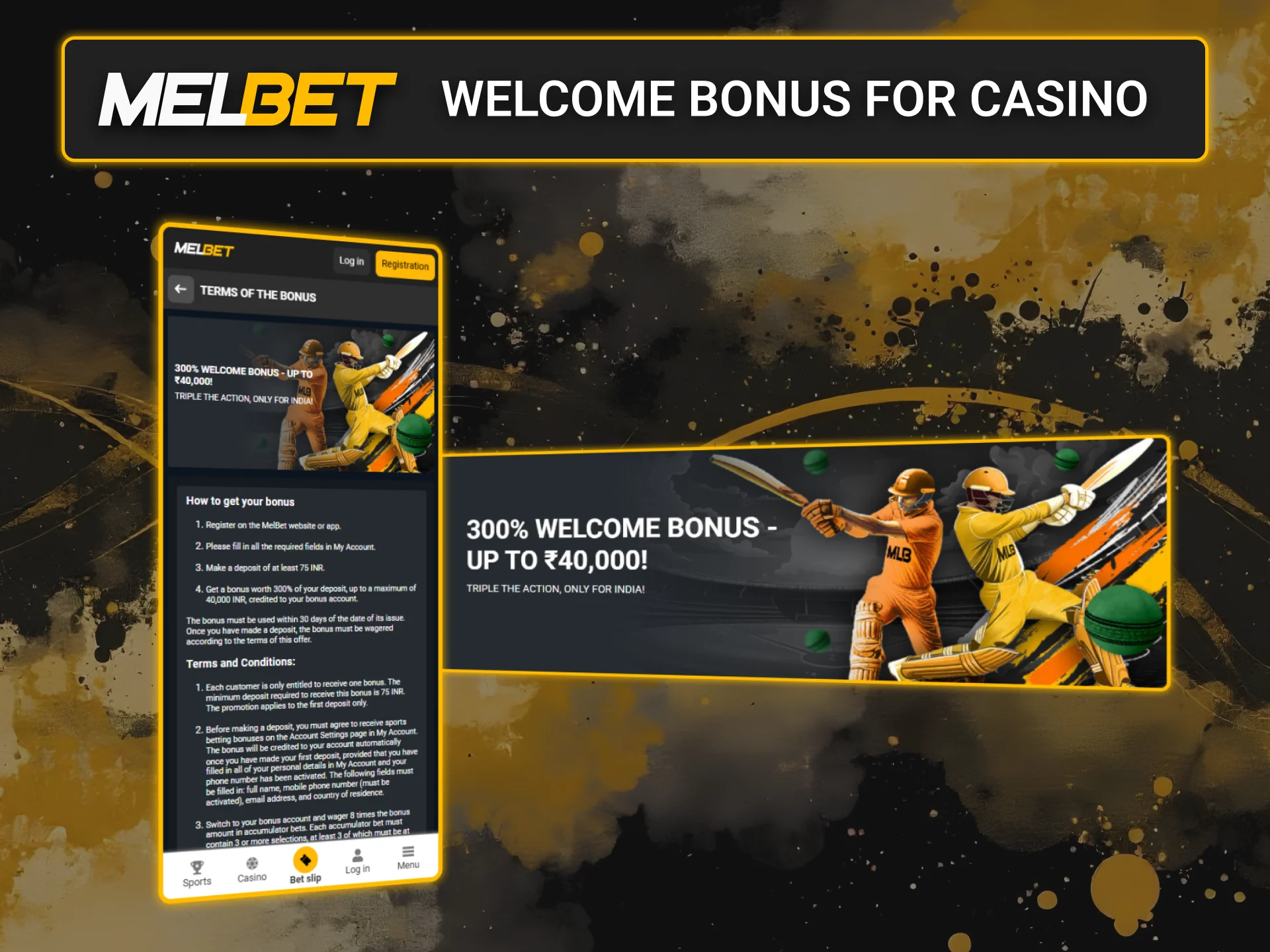 Get a special casino welcome bonus when you register on the Melbet app.