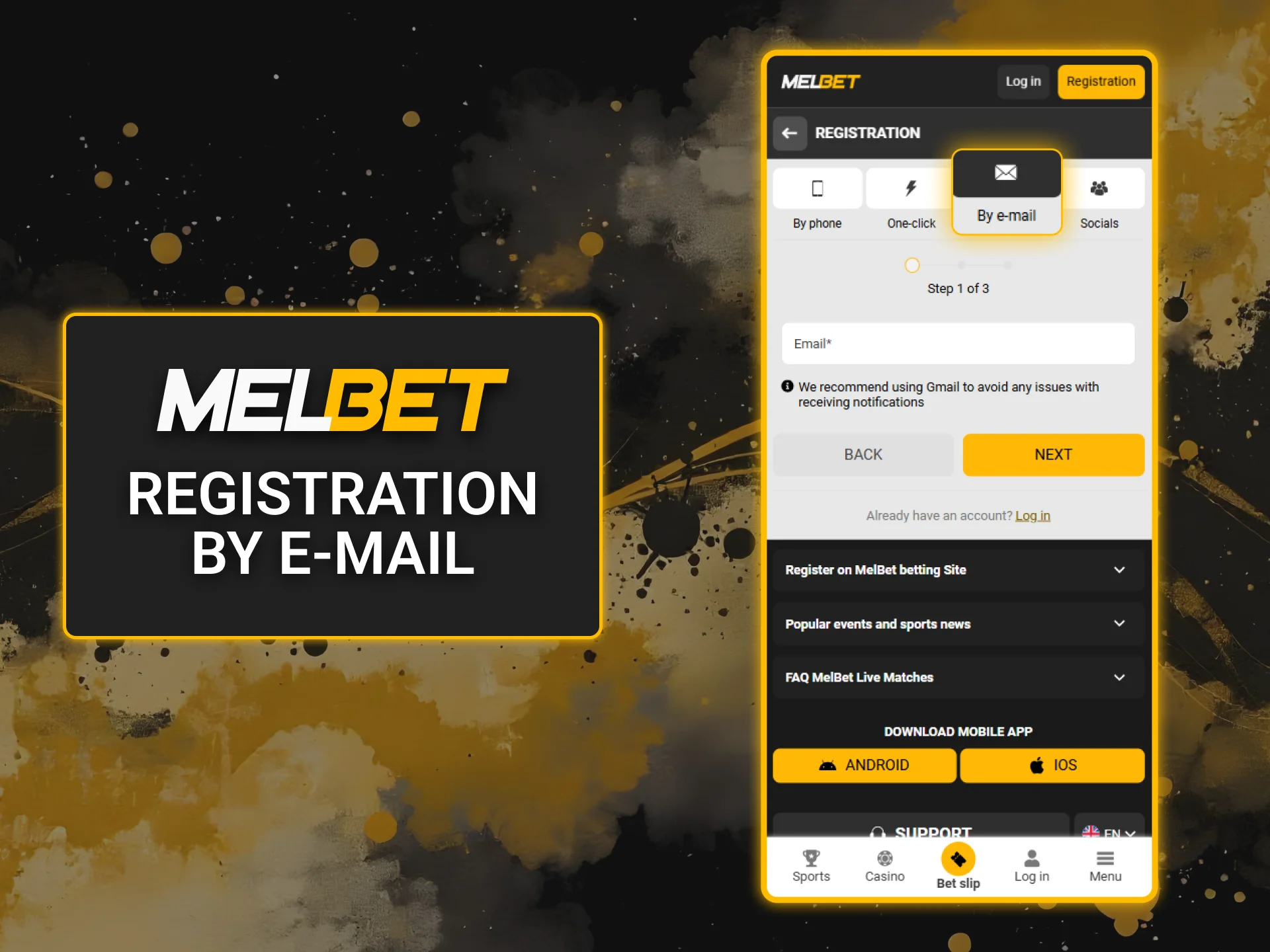 Use your email to create an account on Melbet in India.