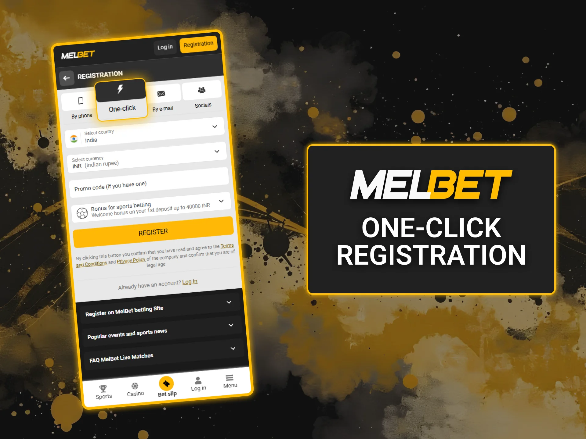 Register in one click on Melbet and start placing bets instantly.