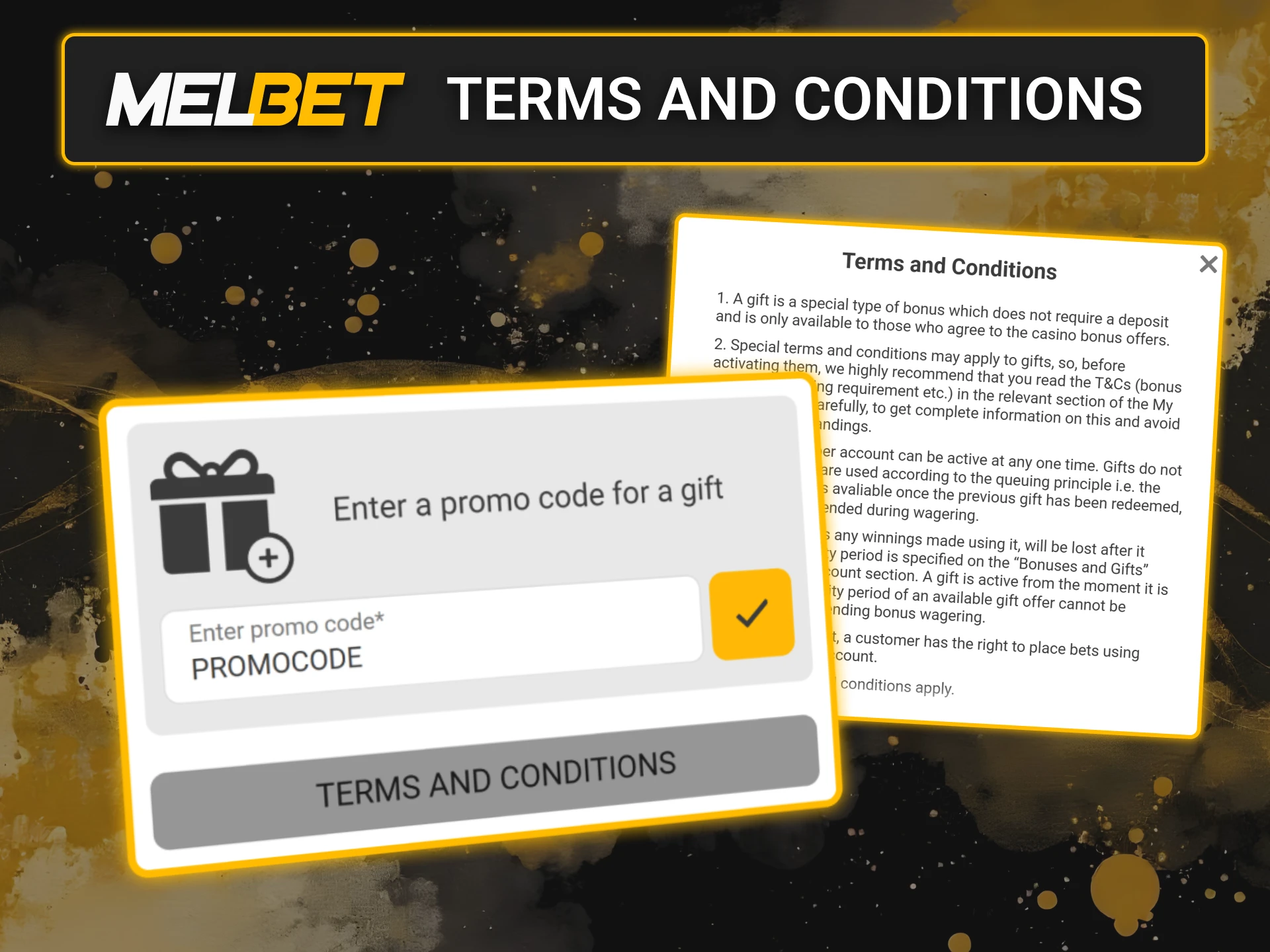 Check the Melbet promo code terms and conditions before you start playing.