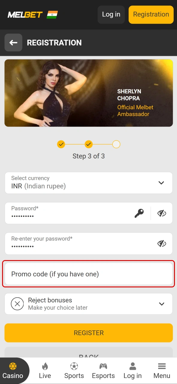 Enter your Melbet promo code during registration to start with a bonus.